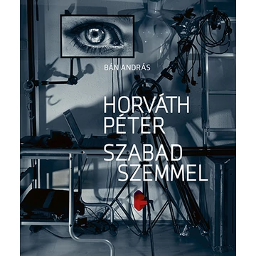 Horváth Péter - Szabad szemmel - Bán András