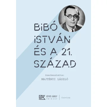 Bibó István és a 21. század - Majtényi László