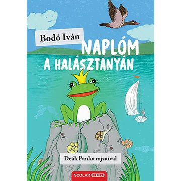 Naplóm a halásztanyán - Bodó Iván