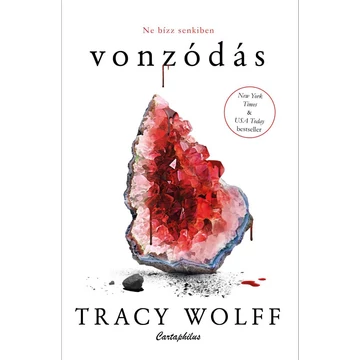 Vonzódás - Tracy Wolff