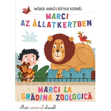 Marci az Állatkertben - Marci la gradina zoologica - Wéber Anikó