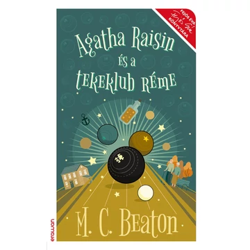 Agatha Raisin és a tekeklub réme - M. C. Beaton