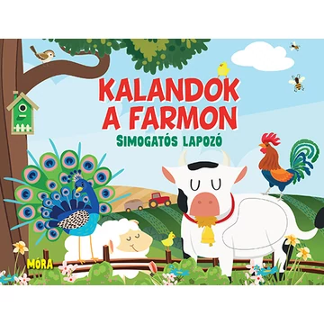 Kalandok a farmon - simogatós lapozó - Huisman Fiona