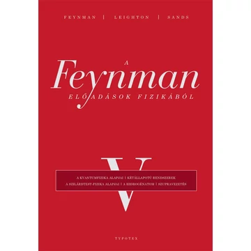 A Feynman-előadások fizikából V. - Richard Phillips Feynman