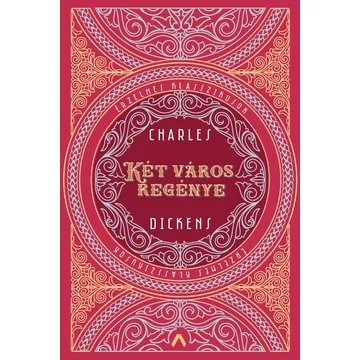 Két város regénye - Charles Dickens