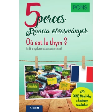 PONS 5 perces francia olvasmányok - Oú est le thym? - Romain Allais