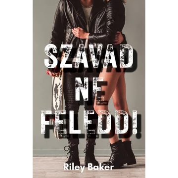 Szavad ne feledd! - Riley Baker