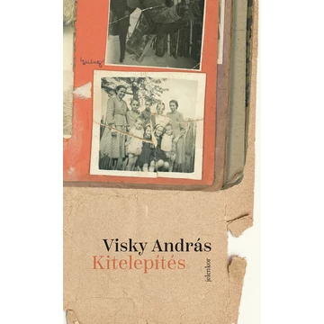 Kitelepítés - puha kötés - Visky András