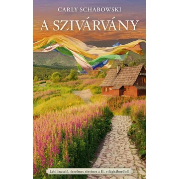 A szivárvány - Carly Schabowski