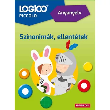 Logico Piccolo 5421a - Anyanyelv: Szinonimák, ellentétek - Gáll Edina