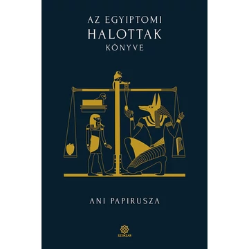 Az egyiptomi Halottak könyve - Ani papirusza