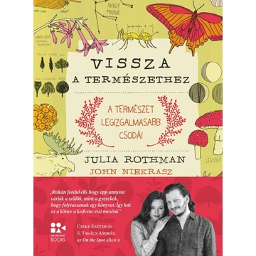 Vissza a természethez - John Niekrasz,  Julia Rothman