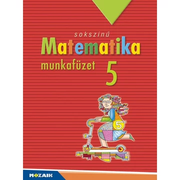 Sokszínű matematika munkafüzet 5. - Csordás Mihály