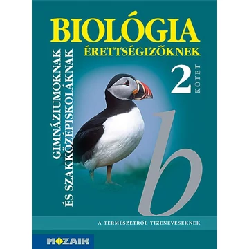 Biológia érettségizőknek 2. kötet - tankönyv - MS-3156 - Dr. Szerényi Gábor