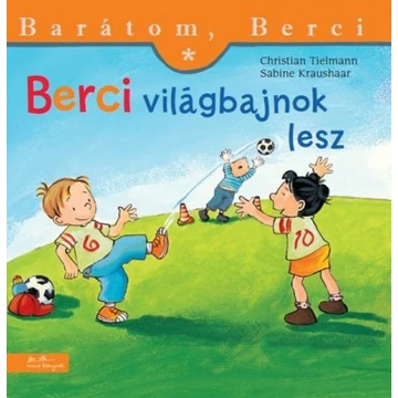 Berci világbajnok lesz - Barátom, Berci 3. - Christian Tielmann