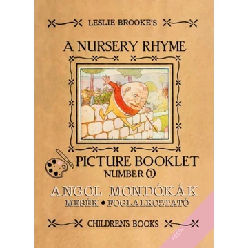 Angol mondókák, mesék, foglalkoztató - A Nursery Rhyme Picture Booklet Number 1. - Leslie Brooke&#039;s