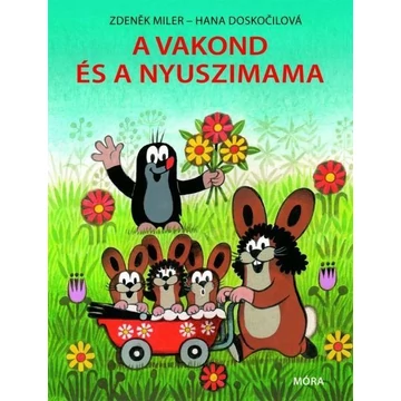 A vakond és a nyuszimama - Zdenek Miler