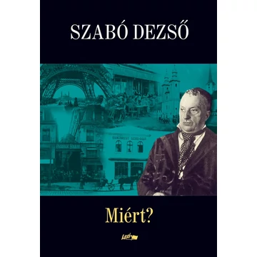 Miért? - Szabó Dezső