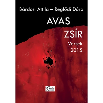 Avas zsír - Bárdosi Attila