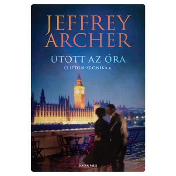 Ütött az óra - Clifton-krónika 6. - Jeffrey Archer