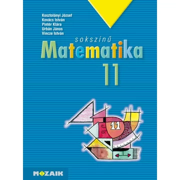 MS-2311 Sokszínű matematika tankönyv 11.o. - Csordás Mihály