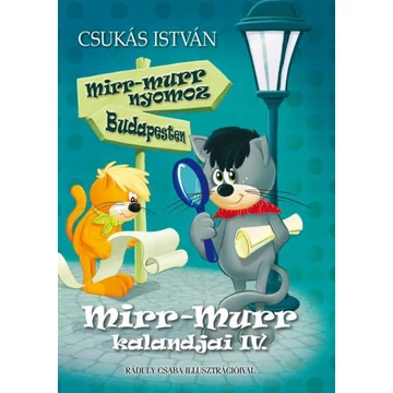 Mirr-Murr nyomoz Budapesten - ÜKH 2017 - Csukás István