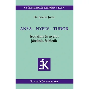 Anya - nyelv - tudor - Dr. Szabó Judit