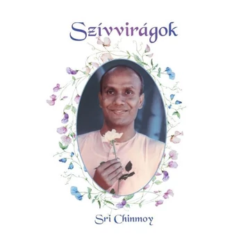 Szívvirágok - Sri Chinmoy