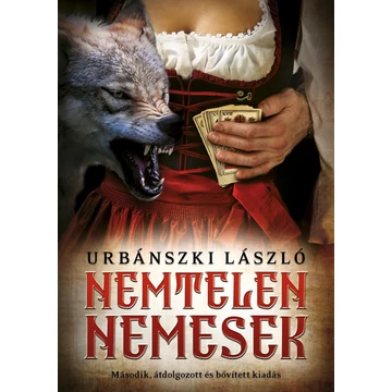 Nemtelen nemesek - Urbánszki László