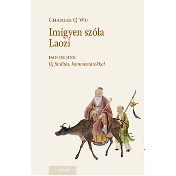 Imígye szóla Laozi - Charles Q. Wu