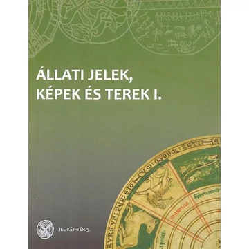 Állati jelek, képek és terek I-II. - Szirmai Éva