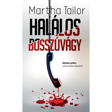 Halálos bosszúvágy - Martha Tailor