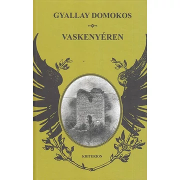 Vaskenyéren - Gyallay Domokos