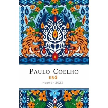 Erő - Naptár 2023 - Paulo Coelho