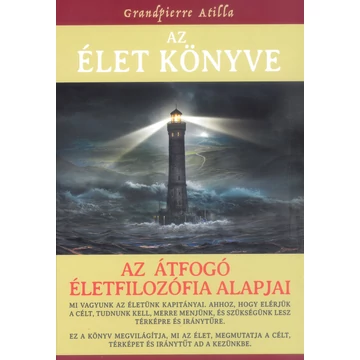 Az Élet Könyve - Grandpierre Atilla