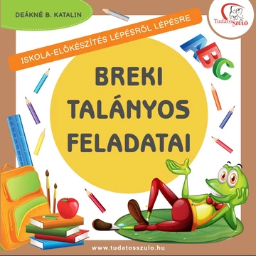 Breki talányos feladatai - Deákné B. Katalin