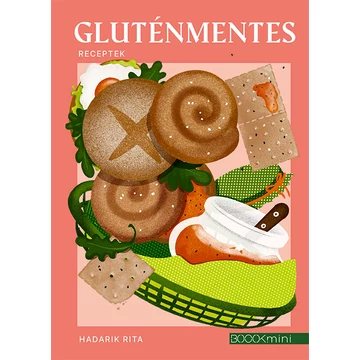 Gluténmentes receptek - Hadarik Rita