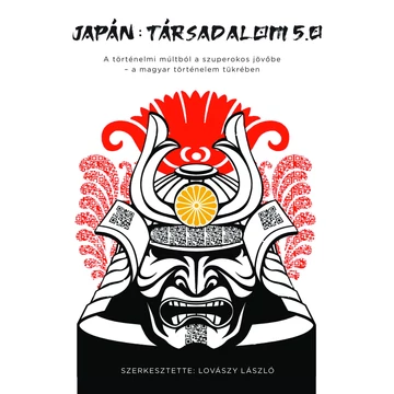 Japán: társadalom 5.0 - Dr. Lovászy László