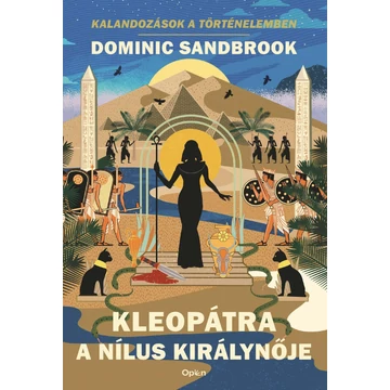 Kleopátra, a Nílus királynője - Dominic Sandbrook