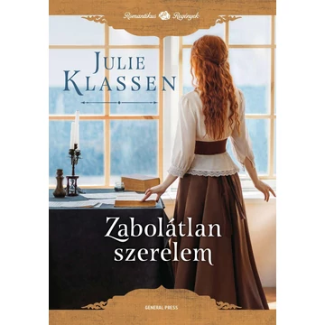 Zabolátlan szerelem - Julie Klassen