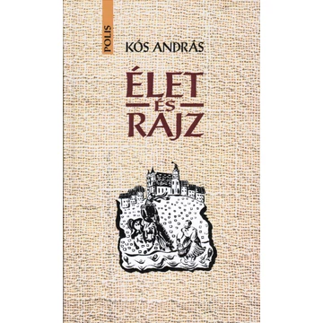 Élet és rajz - Kós András