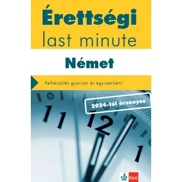 Érettségi Last minute - Német - Dr. Pantóné dr. Naszályi Dóra