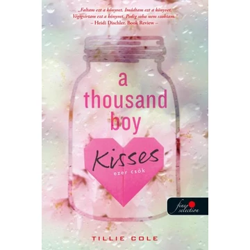 A Thousand Boy Kisses – Ezer csók - Tillie Cole