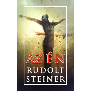 AZ ÉN - Rudolf Steiner