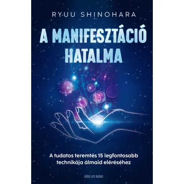 A manifesztáció hatalma - Ryuu Shinohara