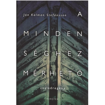 A mindenséghez mérhető - Jón Kalman Stefánsson