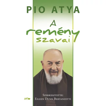 A remény szavai - Pio atya