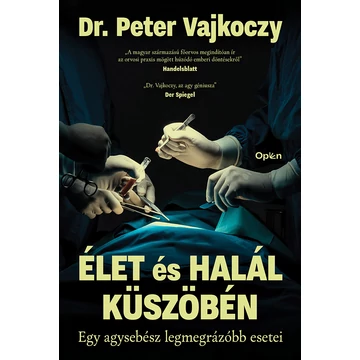 Élet és halál küszöbén - Dr. Peter Vajkoczy