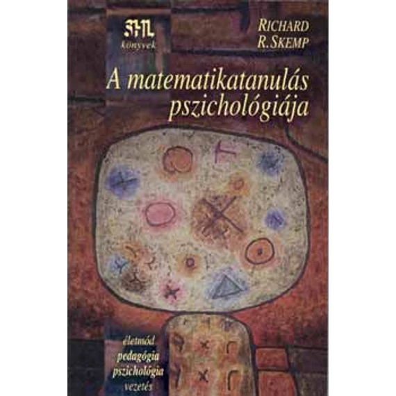 A matematikatanulás pszichológiája - Richard R. Skemp