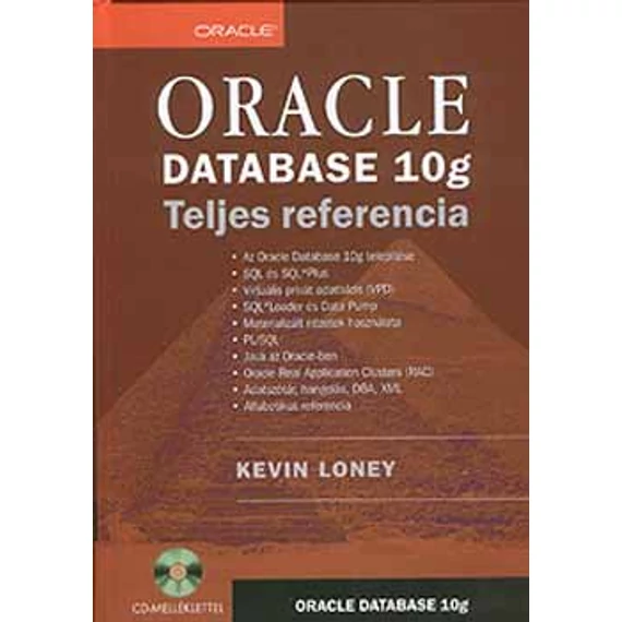 Oracle Database 10g - Teljes referencia - CD melléklettel - Kevin Loney